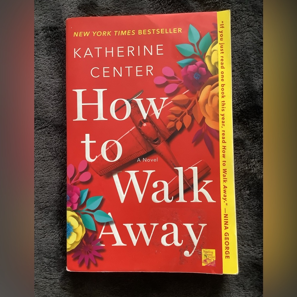 How to Walk Away by Katherine Center